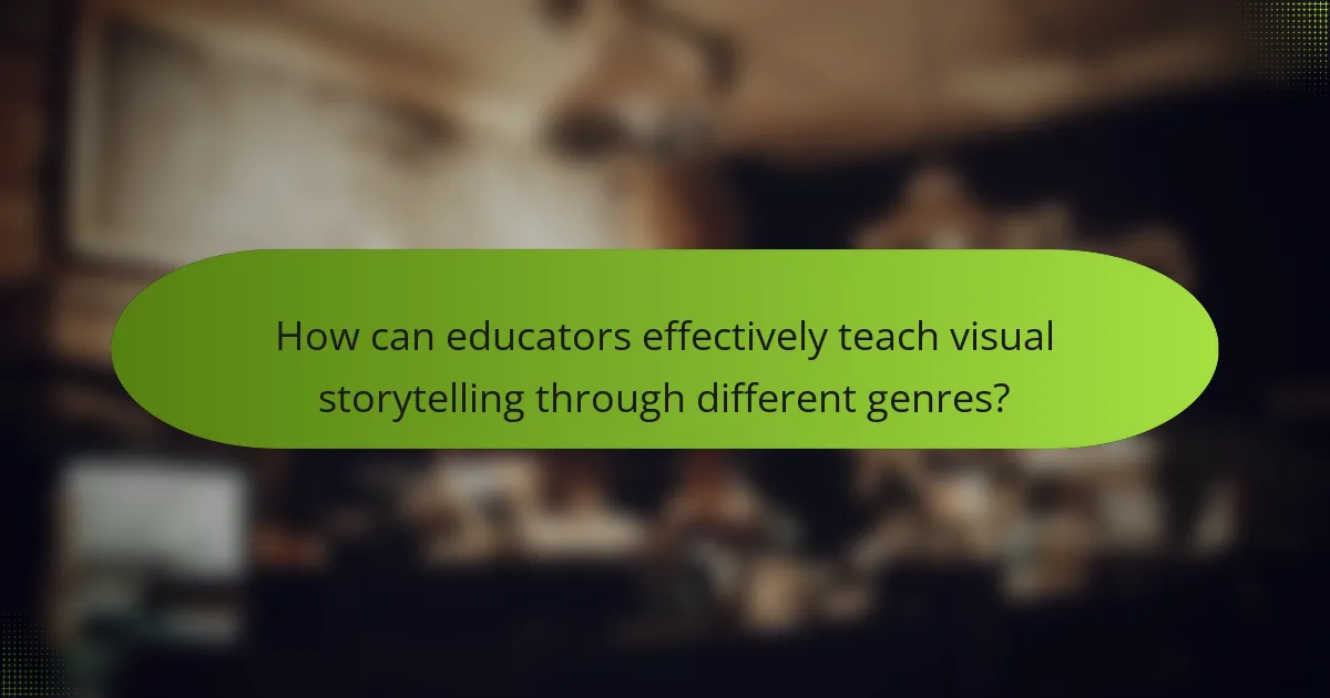 How can educators effectively teach visual storytelling through different genres?