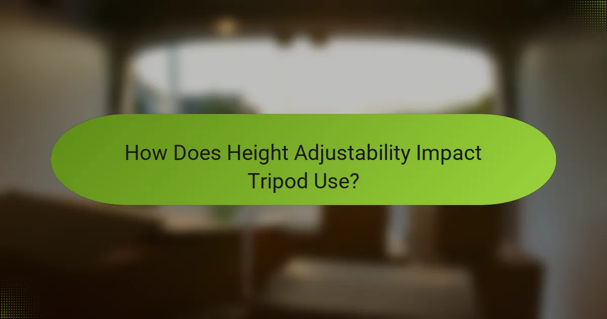 How Does Height Adjustability Impact Tripod Use?