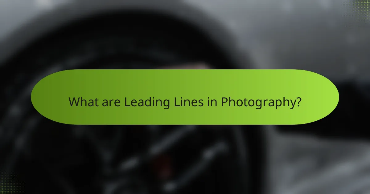 What are Leading Lines in Photography?