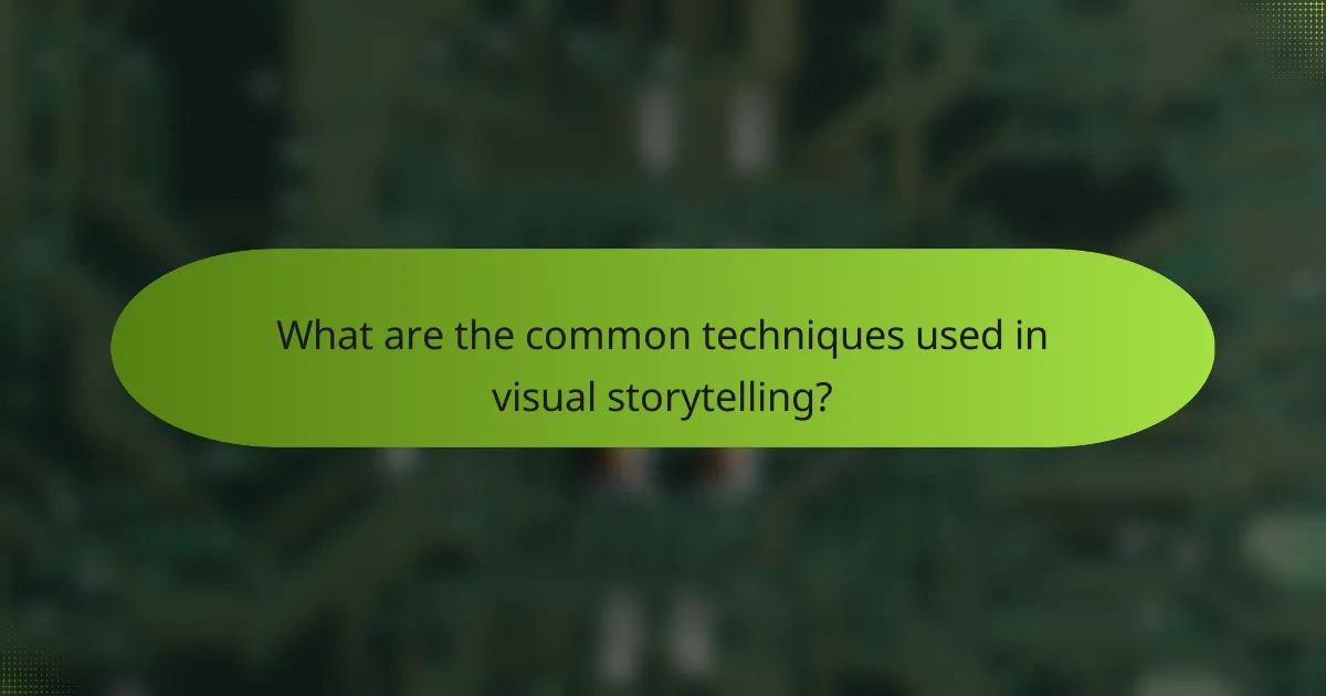 What are the common techniques used in visual storytelling?