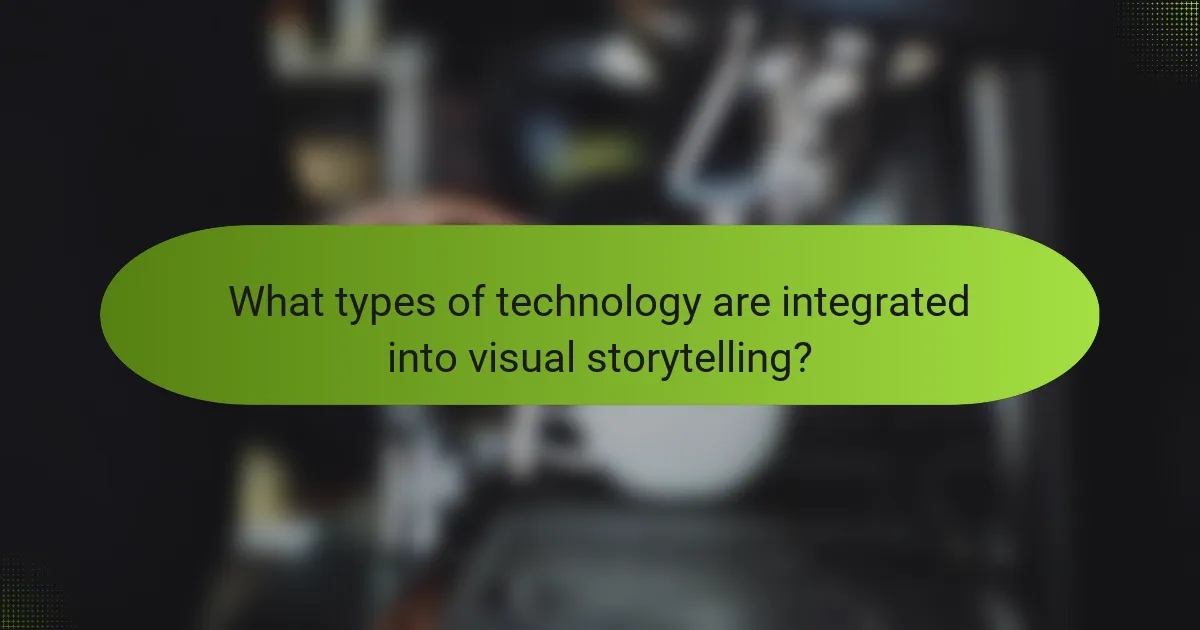 What types of technology are integrated into visual storytelling?